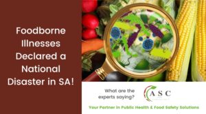 Foodborne Illnesses Declared a National Disaster in SA