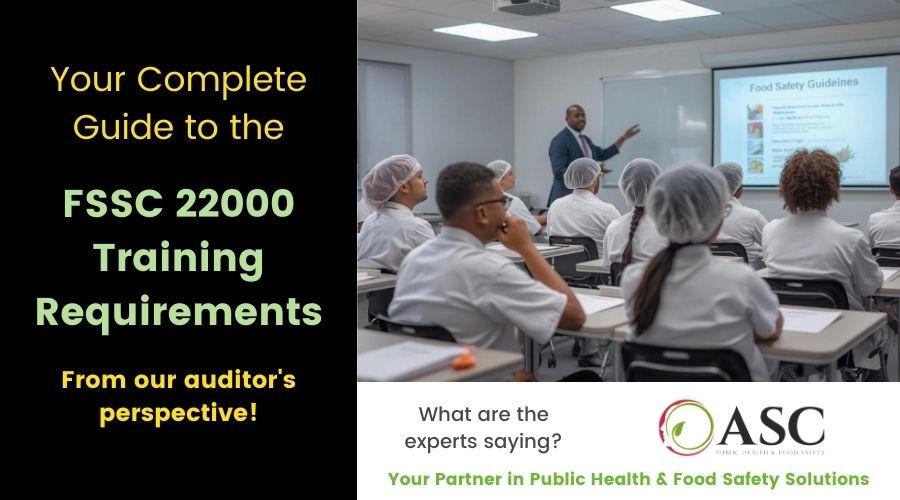 FSSC 22000 Training Requirements – From an Auditor’s Perspective