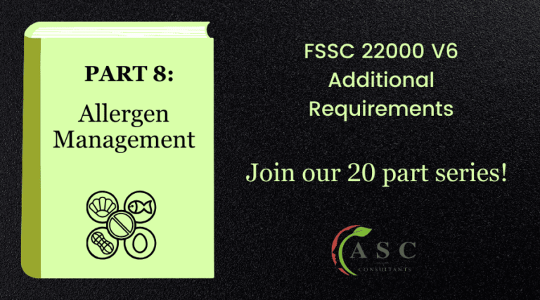 FSSC 22000 V6 Additional Requirements Part 8 of 20: Management of Allergens Overview (Video-based)