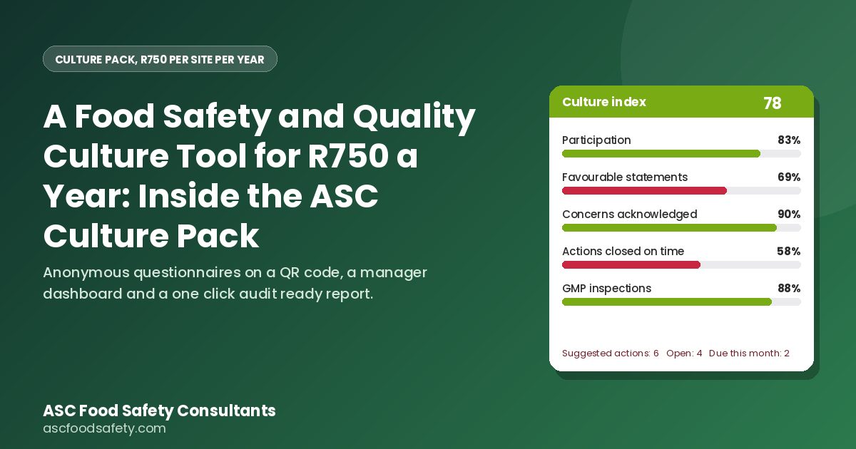 The ASC Food Safety and Quality Culture Pack, a food safety culture tool for R750 a year