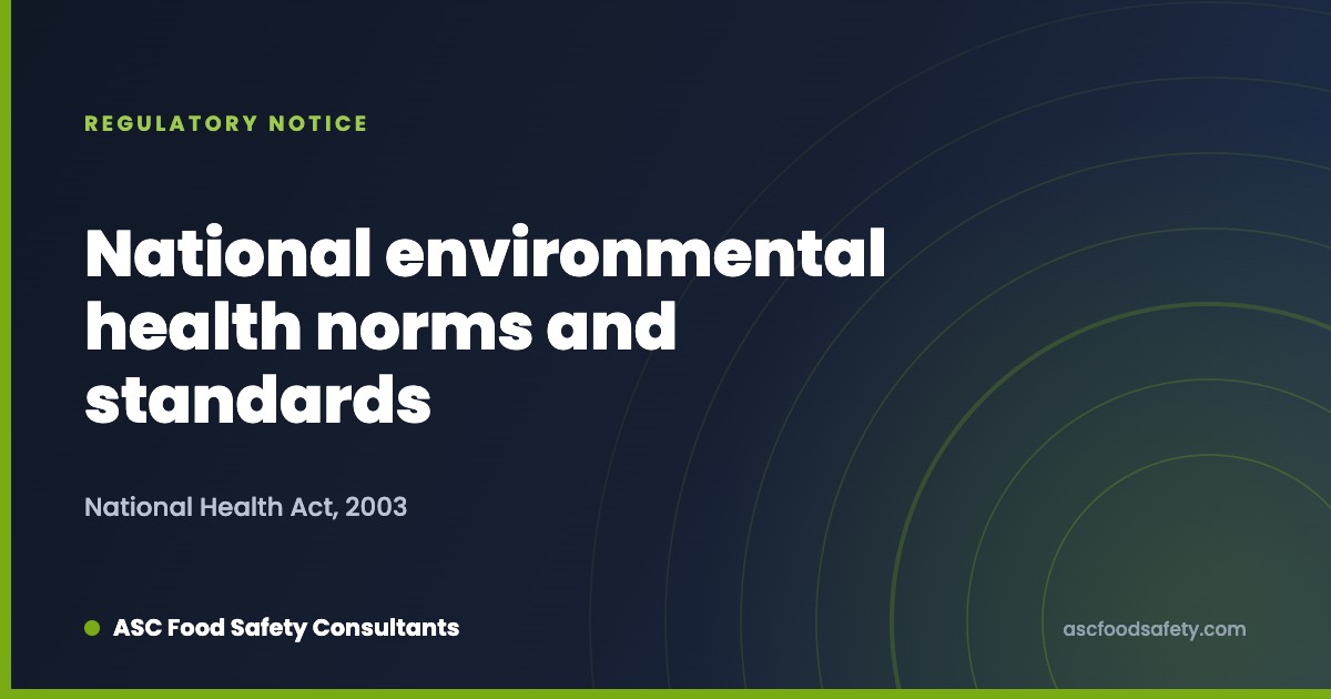 National environmental health norms and standards under the National Health Act 2003