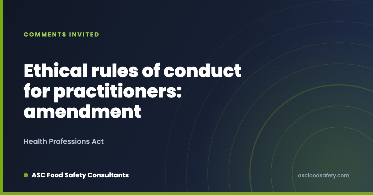 Proposed amendment to the ethical rules of conduct for practitioners under the Health Professions Act