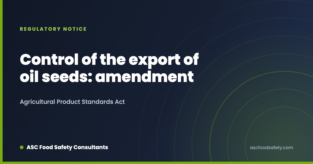 Amendment to the standards and requirements for control of the export of oil seeds