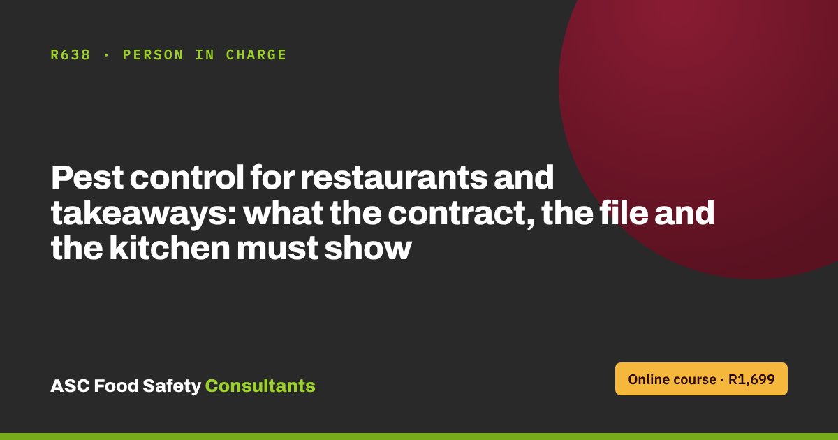 Pest control for restaurants and takeaways: what the contract, the file and the kitchen must show